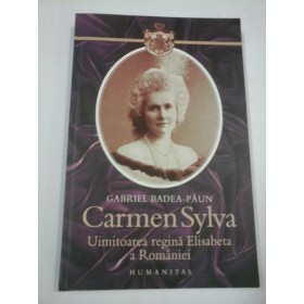 CARMEN  SYLVA  (1843-1916)  -  Gabriel Badea-Paun